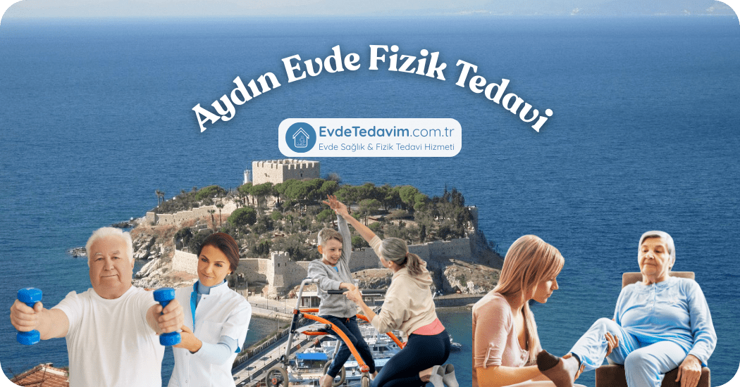 Aydın Evde Fizik Tedavi