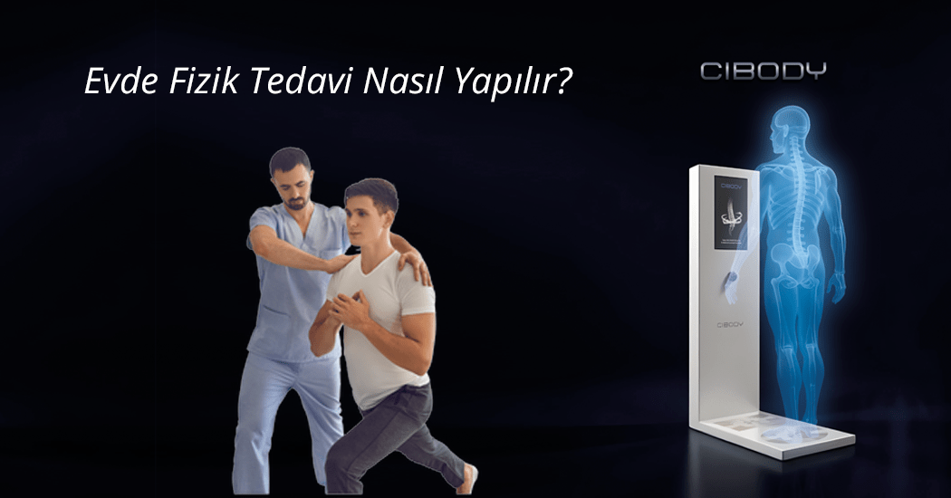 Evde Fizik Tedavi Nasıl Yapılır