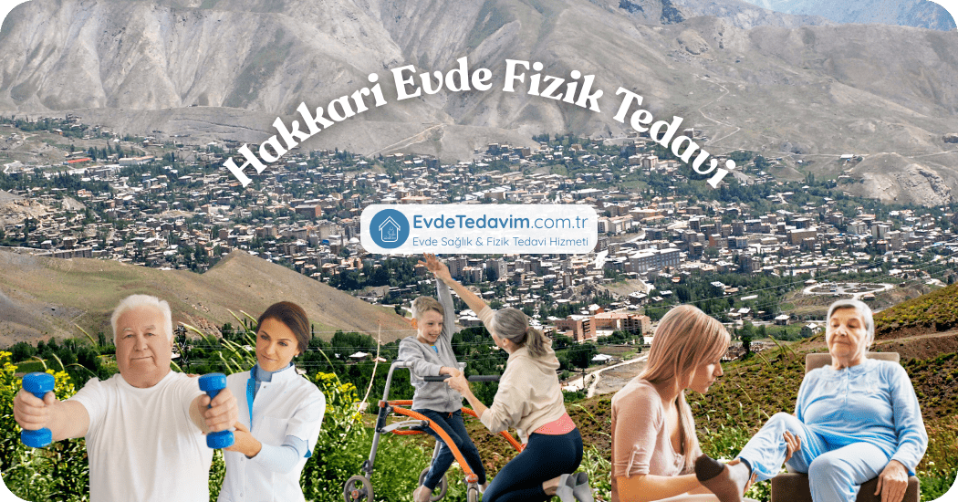 Hakkari Evde Fizik Tedavi