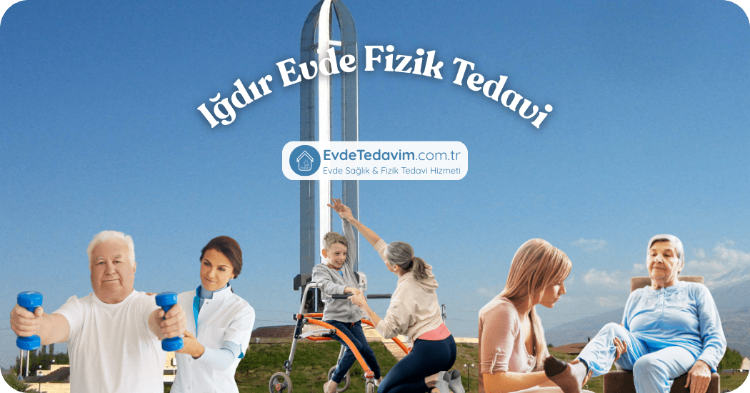 Iğdır Evde Fizik Tedavi